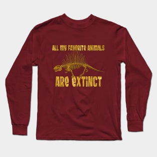 All My Fav Animals Are Extinct - Dimetrodon Long Sleeve T-Shirt